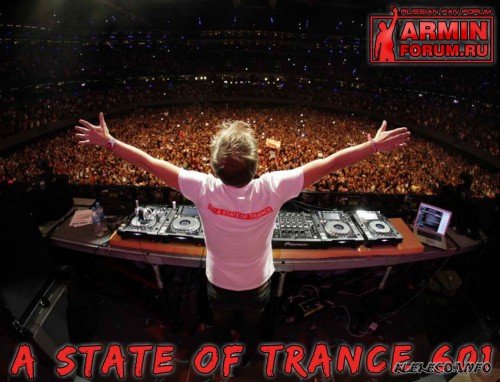 A State of Trance 601 (2013-02-22)